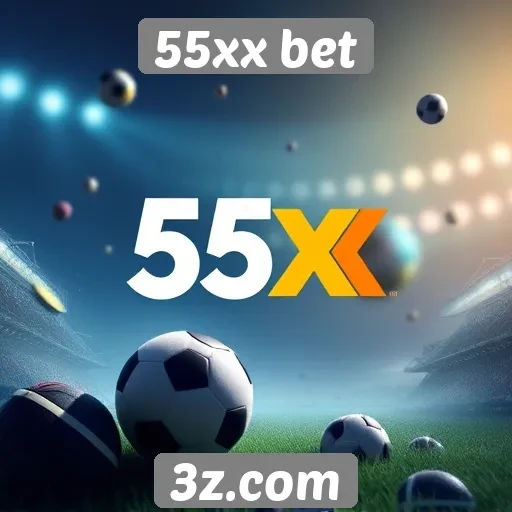 55xx bet revela novos recursos para jogadores
